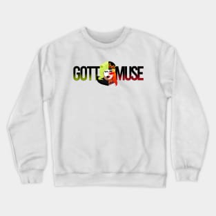 Gott Muse from RuPaul's Drag Race Season 13 Crewneck Sweatshirt